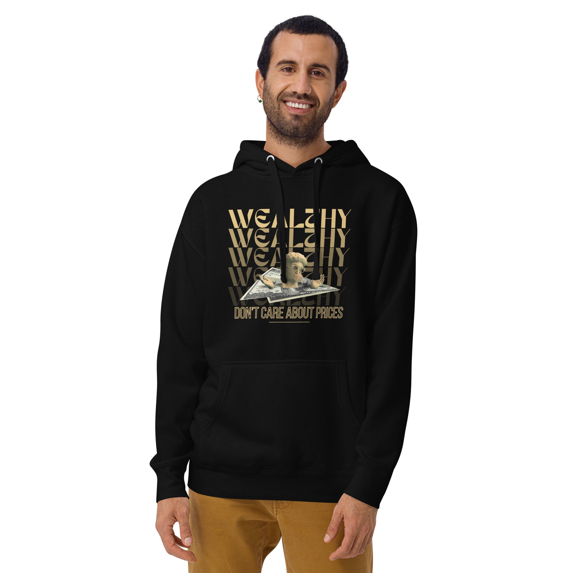 Wealthy Don't Care About Prices Unisex Hoodie - FLAKOUT