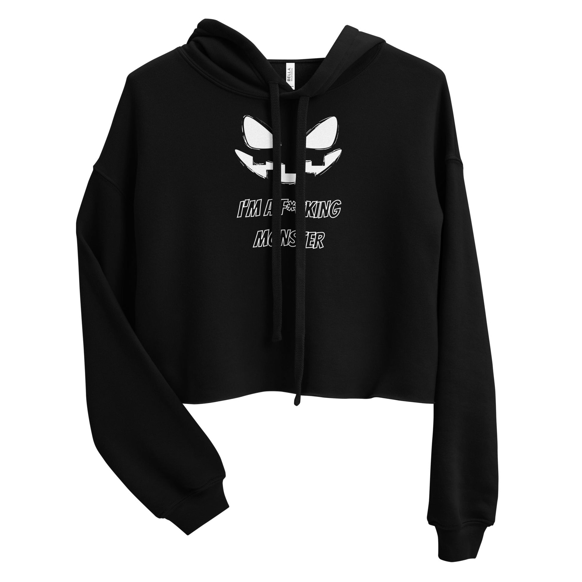 Women's Crop Hoodie I'M A F*CKING MONSTER - FLAKOUT